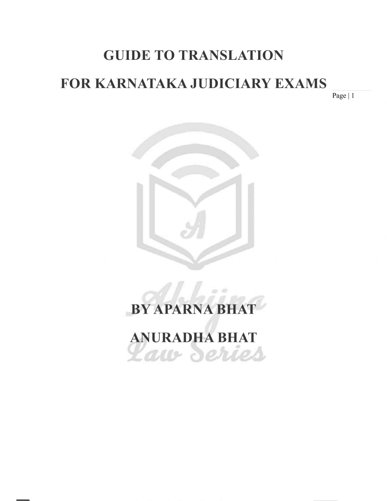 Guide to Translation Paper (Karnataka Judiciary Exam) [Paperback] Aparna Bhat and Anuradha Bhat