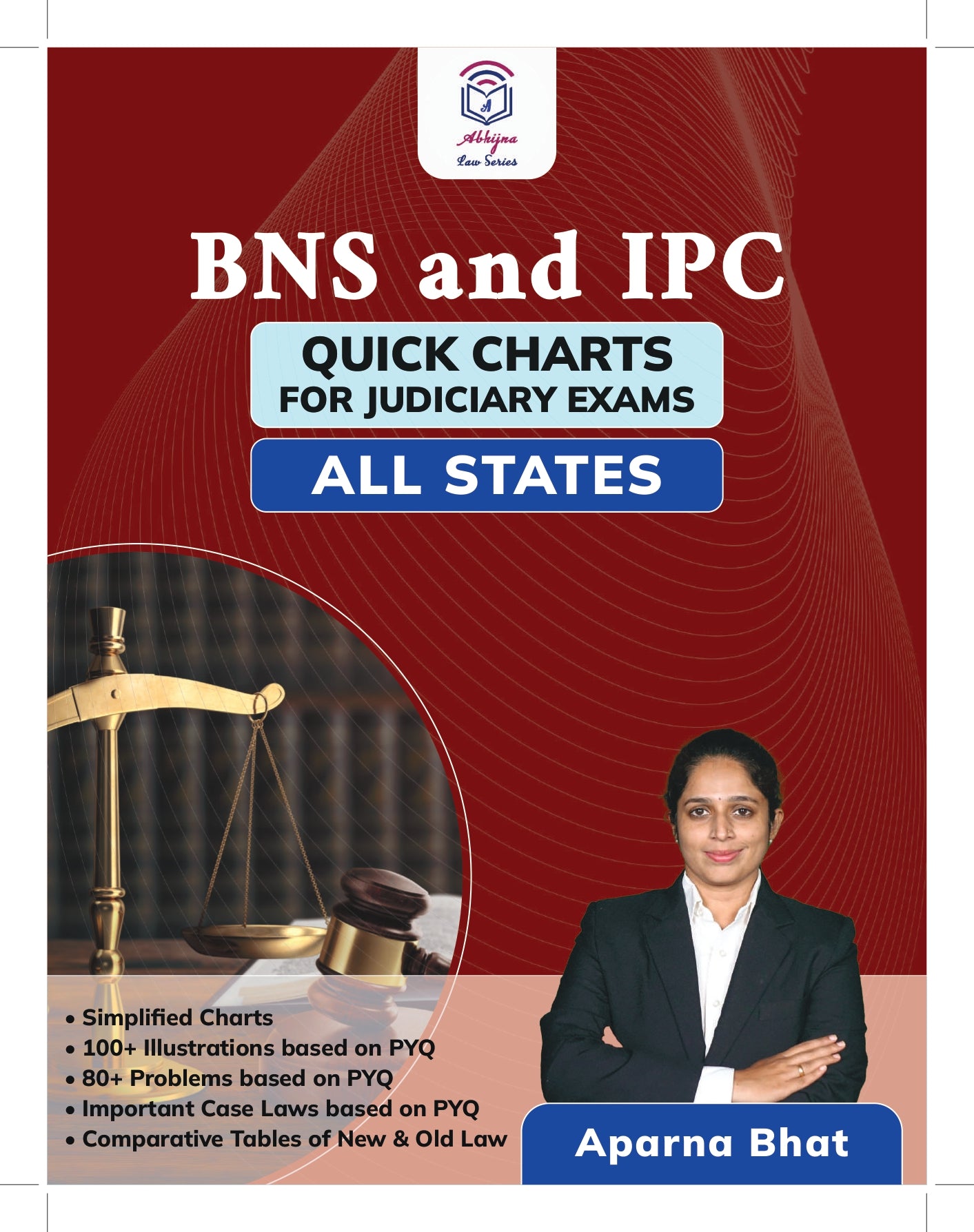 BNS and IPC (Quick Charts) for Judiciary Exam (All States) [Paperback] Aparna Bhat and Anuradha Bhat